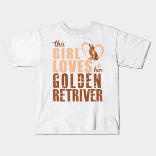 This girl loves her Golden Retriever! Especially for Golden owners! Kids T-Shirt